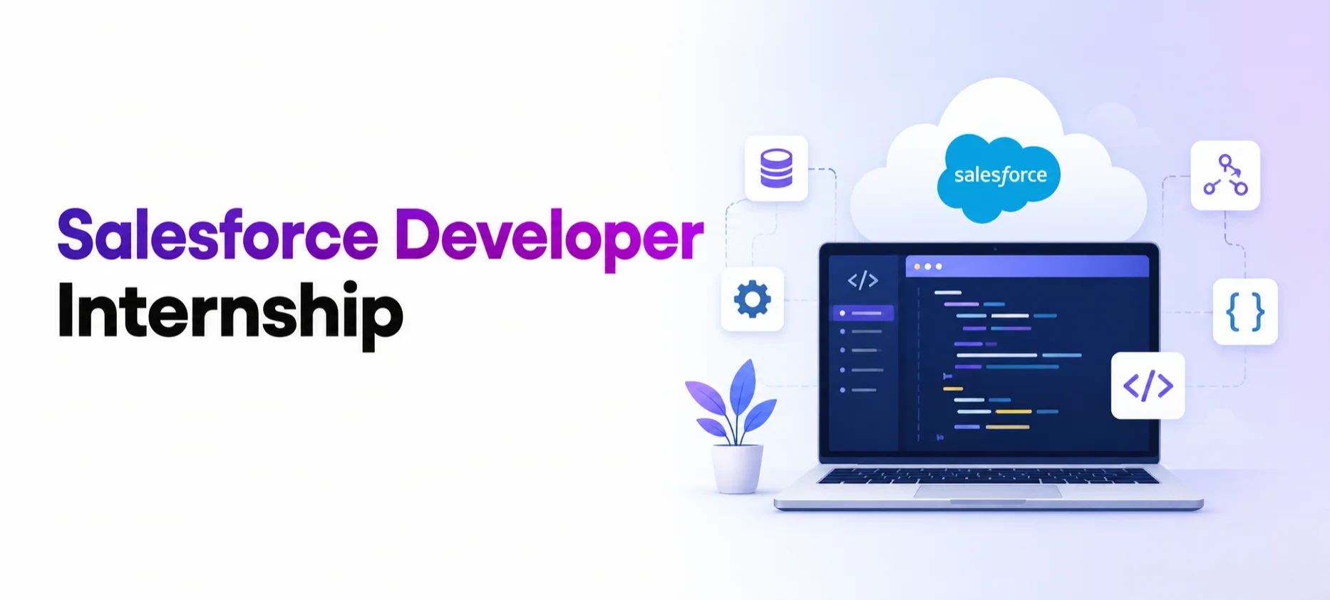 Salesforce CRM & Cloud Architecture Internship